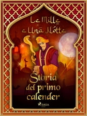 Storia del primo calender (Le Mille e Una Notte 12)