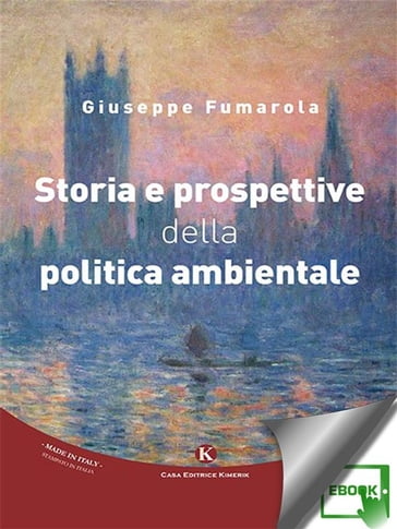 Storia e prospettive della politica ambientale - Giuseppe Fumarola