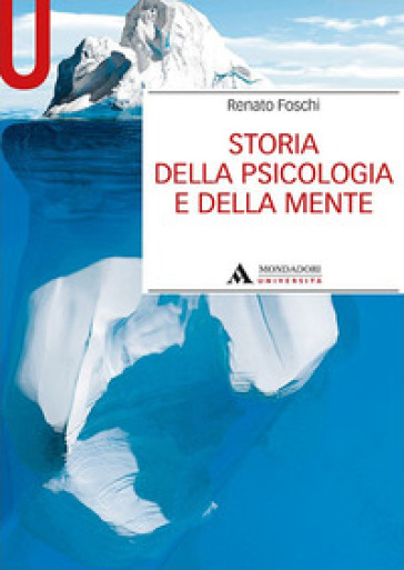 Storia della psicologia e della mente - Renato Foschi