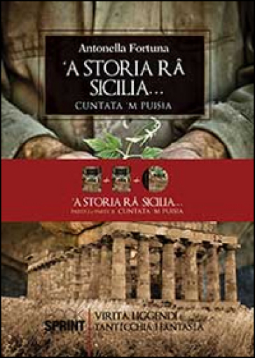 Storia ra Sicilia... Cuntata m puisìa. Parte I e II. Con CD Audio ('A) (2 vol.) - Antonella Fortuna | 