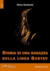 Storia di una ragazza sulla Linea Gustav