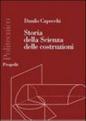 Storia della scienza delle costruzioni 1600-1800. La resistenza delle travi