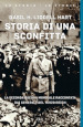 Storia di una sconfitta. La seconda guerra mondiale raccontata dai generali del Terzo Reich