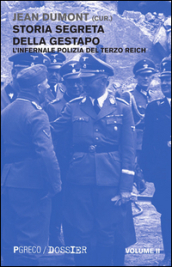 Storia segreta della Gestapo. L