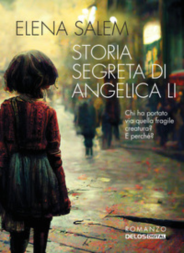 Storia segreta di Angelica Li - Elena Salem