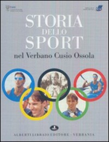 Storia dello sport nel Verbano Cusio Ossola - Paolo Crosa Lenz