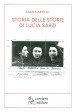 Storia delle storie di Lucia Sarzi