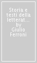 Storia e testi della letteratura italiana. 9: Guerra e fascismo (1910-1945)