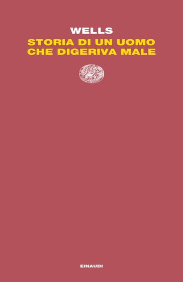 Storia di un uomo che digeriva male - Herbert George Wells