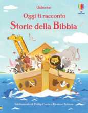 Storie della Bibbia. Ediz. a colori