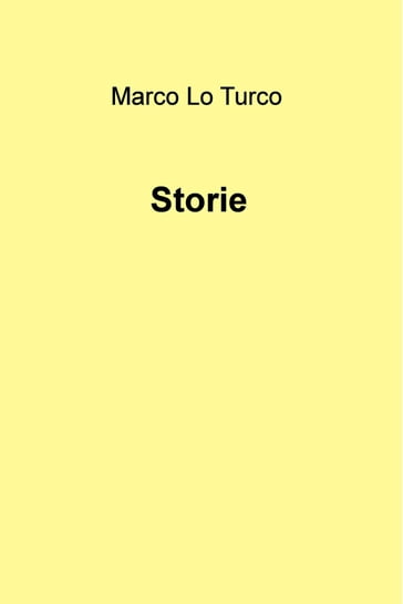 Storie - Marco Lo Turco