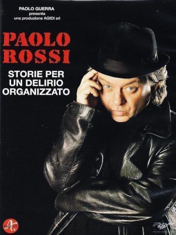Storie Per Un Delirio Organizzato - Paolo Rossi