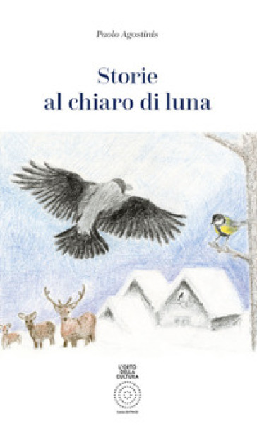 Storie al chiaro di luna - Paolo Agostinis