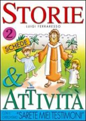 Storie e attività con il catechismo «Sarete miei testimoni». 2: Le schede