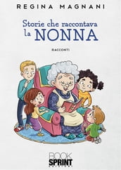 Storie che raccontava la nonna