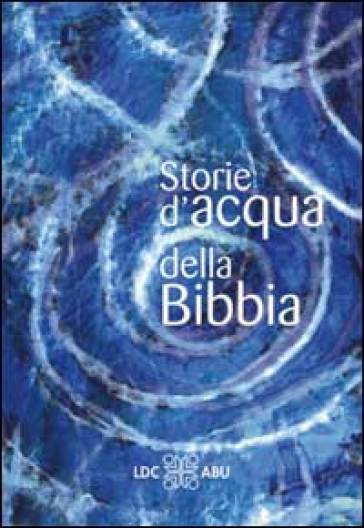 Storie d'acqua della Bibbia