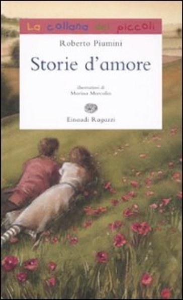 Storie d'amore - Roberto Piumini