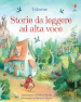 Storie da leggere ad alta voce. Ediz. illustrata