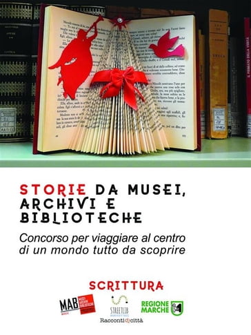 Storie da musei, archivi e biblioteche - i racconti (7. edizione) - AIB Marche MAB Marche