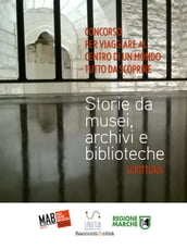 Storie da musei, archivi e biblioteche - i racconti (5. edizione)