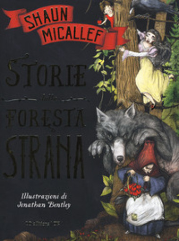 Storie dalla foresta strana - MICALLEF SHAUN