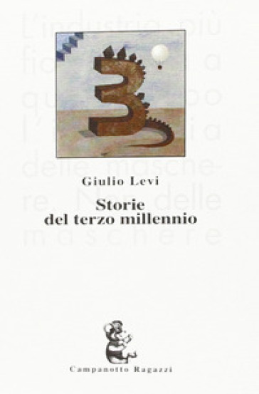 Storie del terzo millennio - Giulio Levi