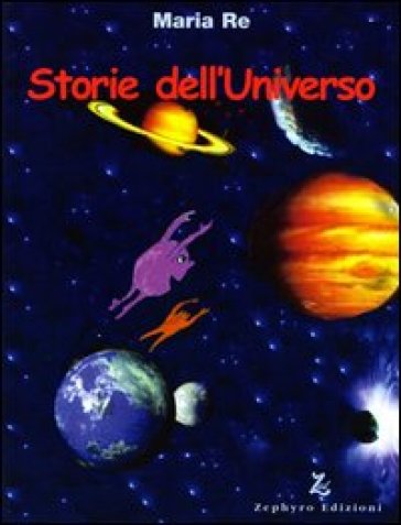 Storie dell'universo - Maria Re