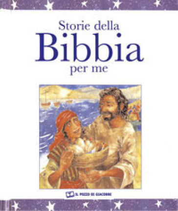 Storie della Bibbia per me - Lois Rock - Carolyn Cox