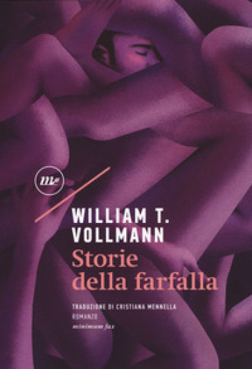 Storie della farfalla - William T. Vollmann