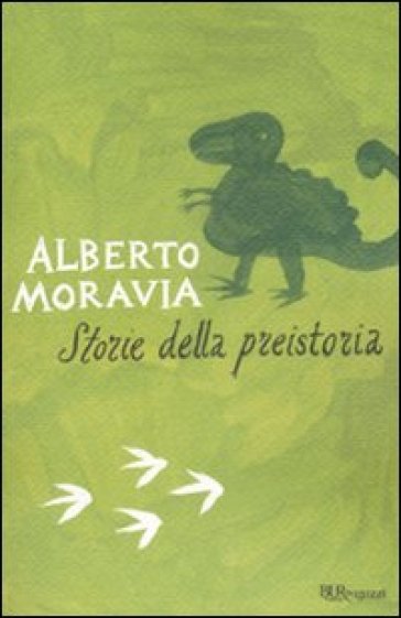 Storie della preistoria - Alberto Moravia