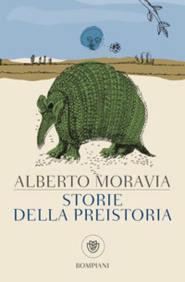 Storie della preistoria - Alberto Moravia