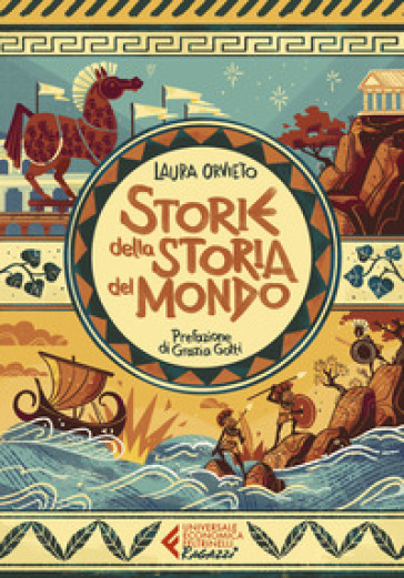 Storie della storia del mondo - Laura Orvieto