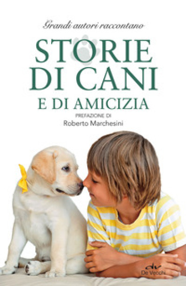 Storie di cani e di amicizia