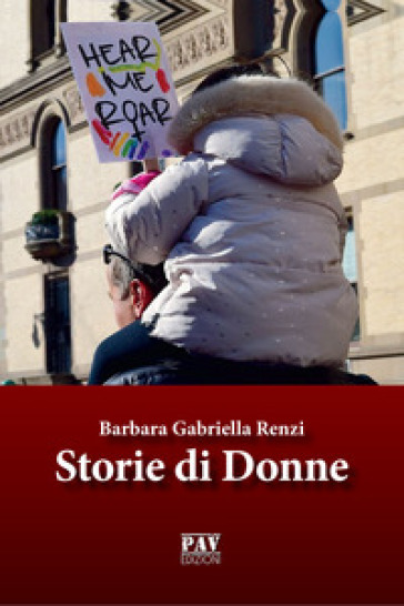 Storie di donne - Barbara Gabriella Renzi