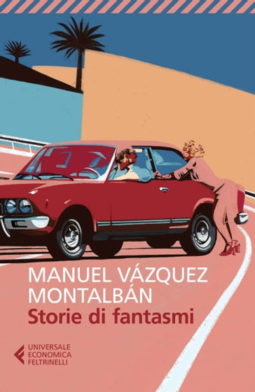 Storie di fantasmi - Manuel Vázquez Montalbán