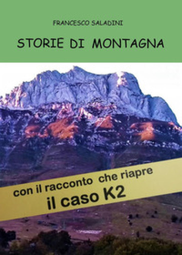 Storie di montagna - Francesco Saladini