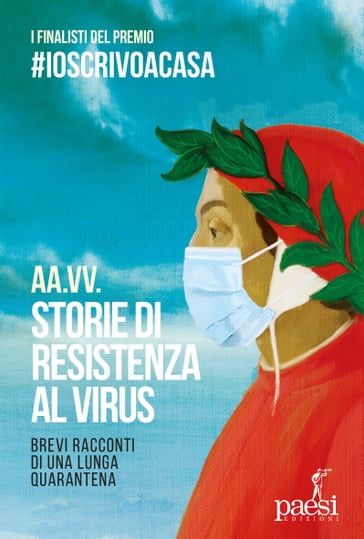 Storie di resistenza al virus - AA.VV. Artisti Vari