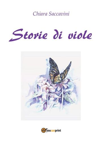 Storie di viole - Chiara Saccavini