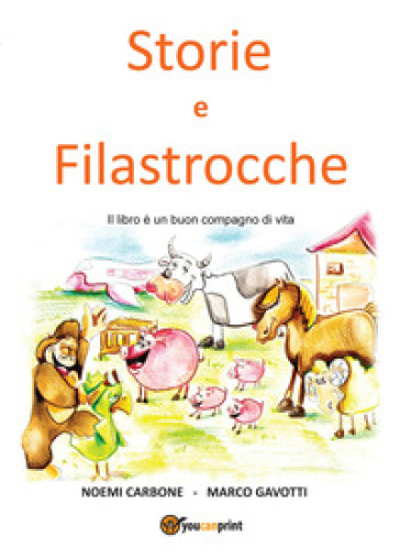 Storie e filastrocche - Marco Gavotti - Noemi Carbone