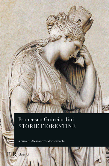Storie fiorentine - Francesco Guicciardini