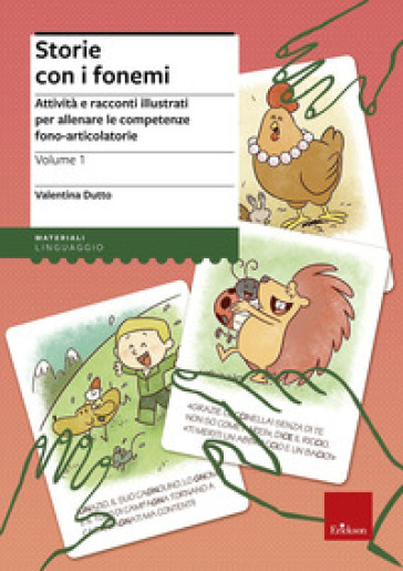 Storie con i fonemi. Altre attività e racconti illustrati per allenare le competenze fono-articolatorie - Valentina Dutto