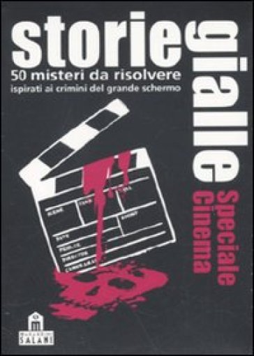 Storie gialle. Speciale cinema. Carte - Stefanie Rohner - Christian Wolf