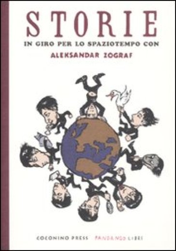 Storie in giro per lo spaziotempo con Aleksandar Zograf - Aleksandar Zograf