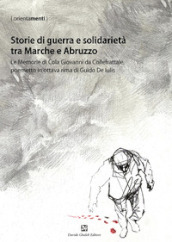 Storie di guerra e solidarietà tra Marche e Abruzzo. Le Memorie di Cola Giovanni da Collefrattale, poemetto in ottava rima di Guido de Iulis