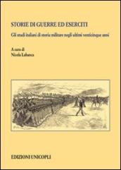 Storie di guerre ed eserciti. Gli studi italiani di storia militare negli ultimi venticinque anni