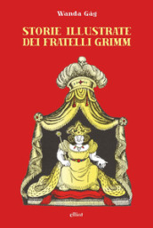 Storie illustrate dei fratelli Grimm