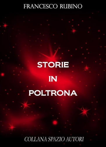 Storie in poltrona - Francesco Rubino