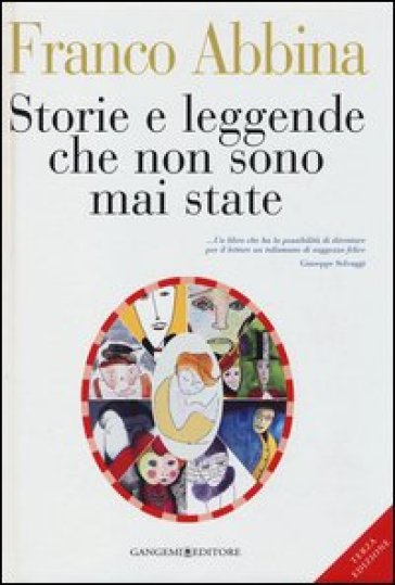 Storie e leggende che non sono mai state - Franco Abbina