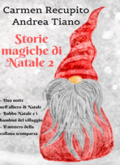 Storie magiche di Natale. 2.