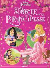 Storie di principesse. Ediz. a colori